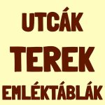 Utcák, Terek, Emléktáblák